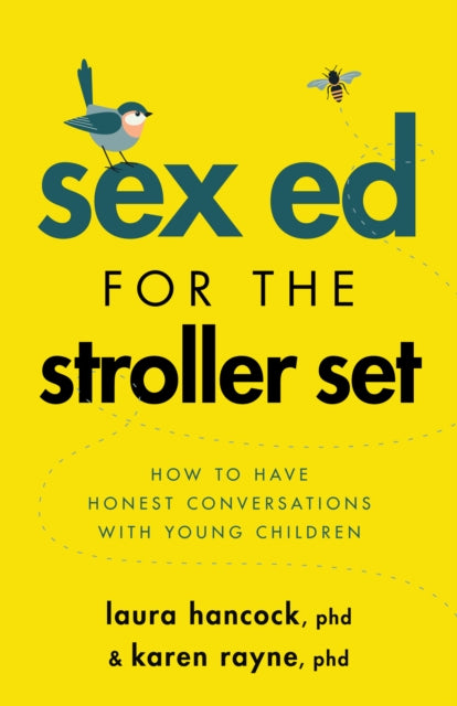 Sex Ed for the Stroller Set: How to Have Honest Conversations With Young Children