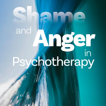 Shame and Anger in Psychotherapy