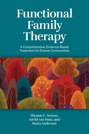 Functional Family Therapy  A Comprehensive