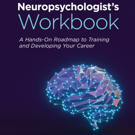 The Neuropsychologists Workbook