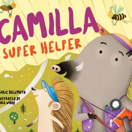 Camilla, Super Helper