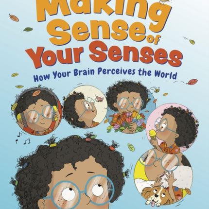 Making Sense of Your Senses
