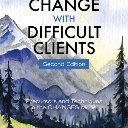 Therapeutic Change With Difficult Clients