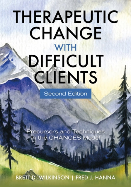 Therapeutic Change With Difficult Clients