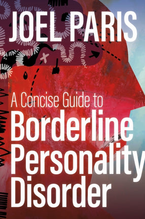 A Concise Guide to Borderline Personality