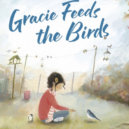 Gracie Feeds the Birds