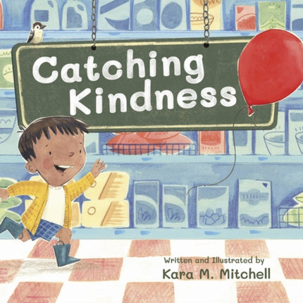 Catching Kindness