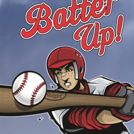 Batter Up!