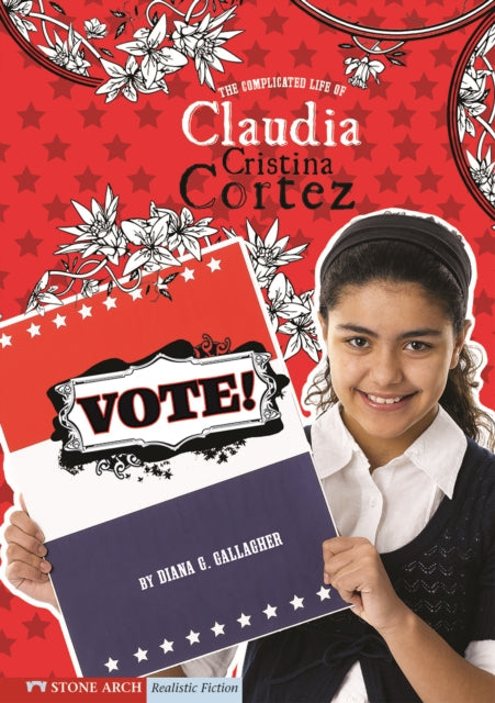 Vote!: The Complicated Life of Claudia Cristina Cortez