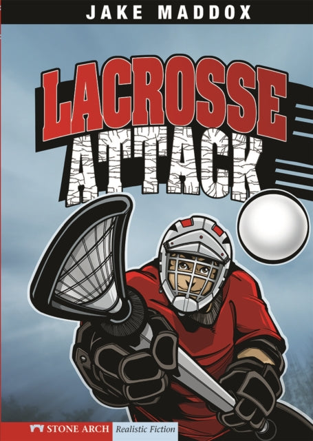 Lacrosse Attack Impact Books A Jake Maddox Sports Story