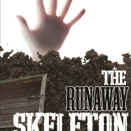 The Runaway Skeleton