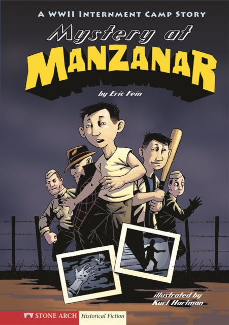 Mystery at Manzanar: A WWII Internment Camp Story