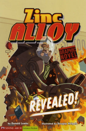 Revealed!: Zinc Alloy (Graphic Sparks)