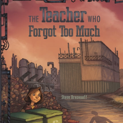 Field Trip Mysteries: The Teacher Who Forgot Too Much