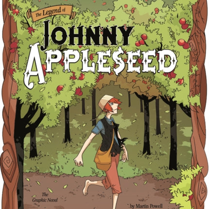 The Legend of Johnny Appleseed