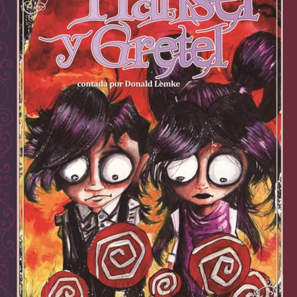 Hansel Y Gretel: La Novela Grafica