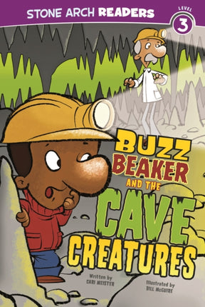 Buzz Beaker and the Cave Creatures