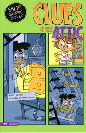 Clues in the Attic (My First Graphic Novel)