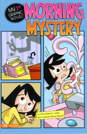 Morning Mystery (My First Graphic Novel)