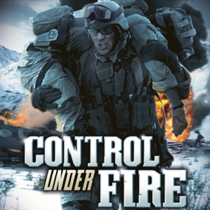 Control Under Fire