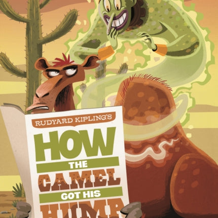 How the Camel Got His Hump: The Graphic Novel