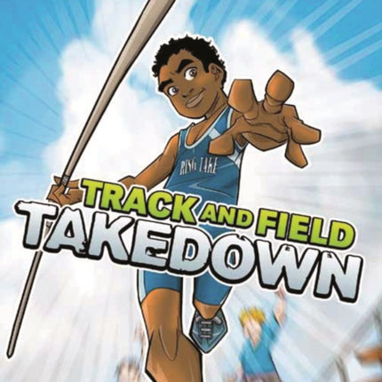 Track and Field Takedown