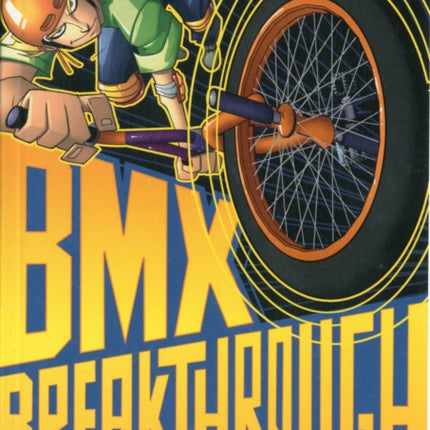 BMX Breakthrough (Sports Illustrated Kids Graphic Novels)