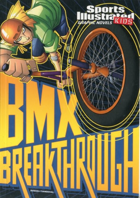 BMX Breakthrough (Sports Illustrated Kids Graphic Novels)