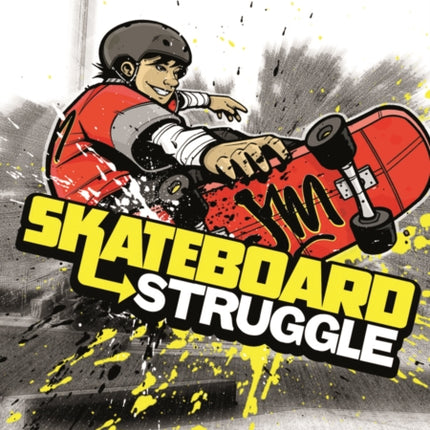 Skateboard Struggle