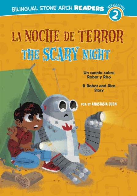 La/The Noche de Terror/Scary Night: Un Cuento Sobre Robot Y Rico/A Robot and Rico Story