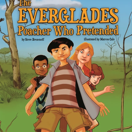 Field Trip Mysteries: The Everglades Poacher Who Pretended