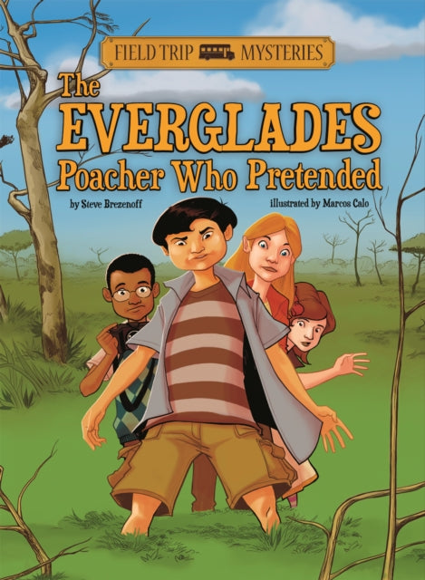 Field Trip Mysteries: The Everglades Poacher Who Pretended