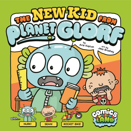 The New Kid from Planet Glorf