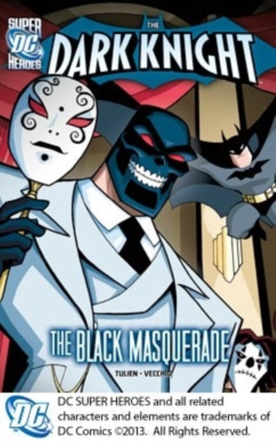 Dark Knight: Batman Crashes the Black Masquerade