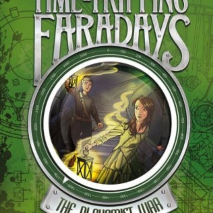 The Alchemist War TimeTripping Faradays