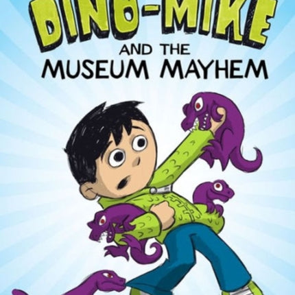 Dino-Mike and the Museum Mayhem