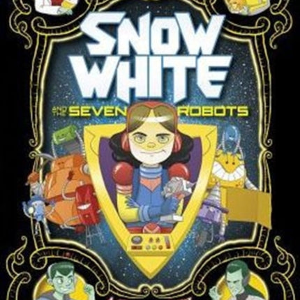 Snow White and the Seven Robots