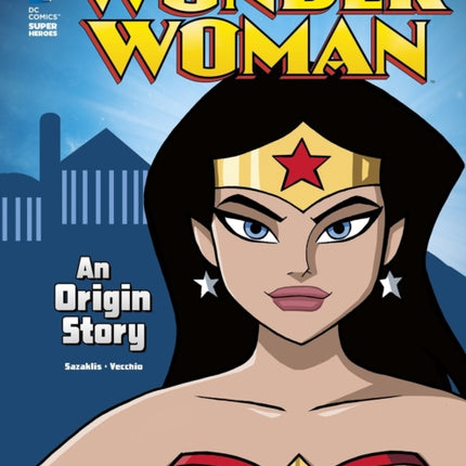 Wonder Woman: An Origin Story