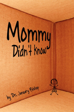 Mommy Didnt Know