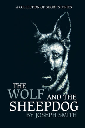 The Wolf and The Sheepdog