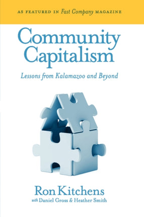 Community Capitalism Lessons from Kalamazoo and Beyond