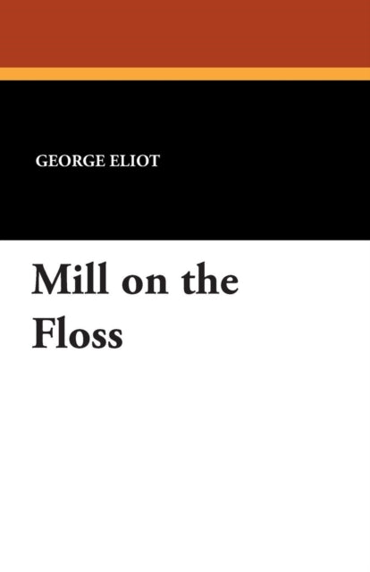 Mill on the Floss