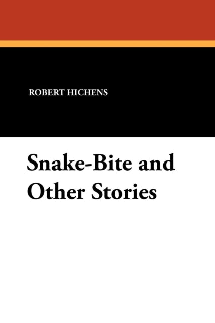 SnakeBite and Other Stories