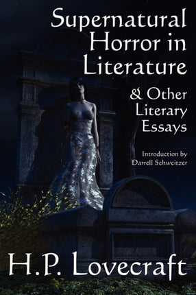 Supernatural Horror in Literature  Other Literary Essays