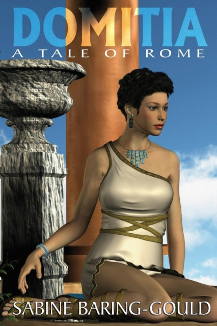 Domitia A Tale of Rome