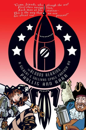 The Bloody Herring A Gilbert  Sullivan Space Fantasy