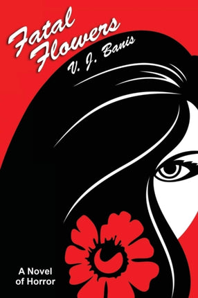 Fatal Flowers