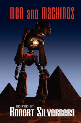 Men and Machines Science Fiction Stories by Fred Saberhagan Jack Williamson Fritz Leiber and more