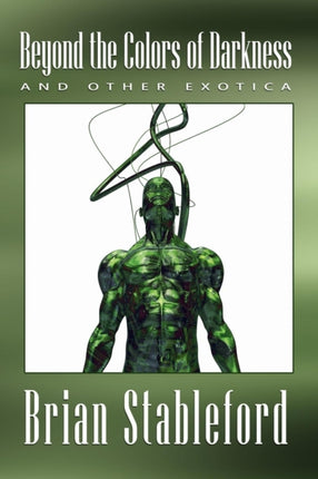 Beyond the Colors of Darkness And Other Exotica