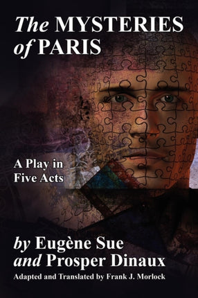 The Mysteries of Paris A Play in Five Acts